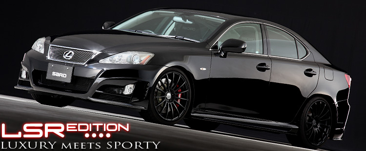 LSR EDITION - LEXUS IS